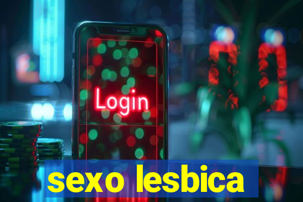 sexo lesbica